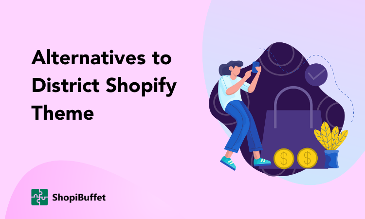 Alternatives to District Shopify theme
