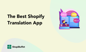 Best Shopify Translation App