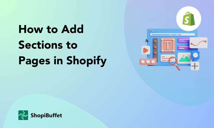 How to Add Sections to Pages in Shopify