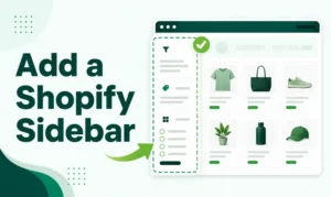 How to add a sidebar in Shopify step by step