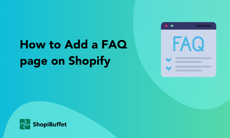 How to Add a FAQ page on Shopify