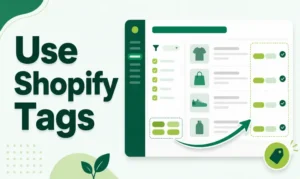 Step-by-step guide to using Shopify tags