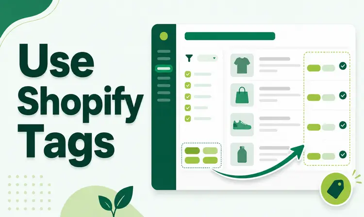 Step-by-step guide to using Shopify tags