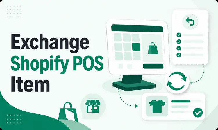 ShopiBuffet thumbnail about exchanging an item in Shopify POS