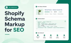 Select How to Add Shopify Schema Markup for Better SEO: Step-by-Step Guide How to Add Shopify Schema Markup for Better SEO
