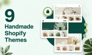 Best Shopify themes for handmade products thumbnail