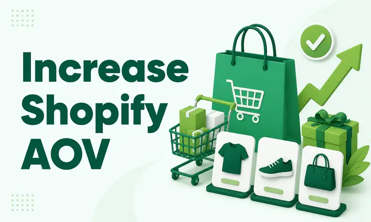 10 Ways to Increase Shopify Average Order Value (AOV)